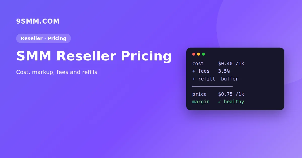 SMM Reseller Pricing: How to Set Margins That Hold Up