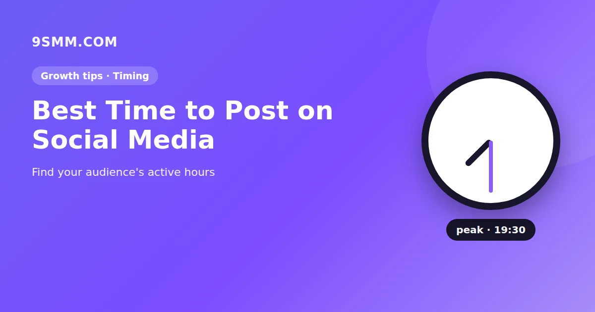 Best Time to Post on Social Media