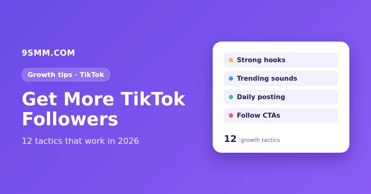 How to Get More TikTok Followers: 12 Tactics That Work