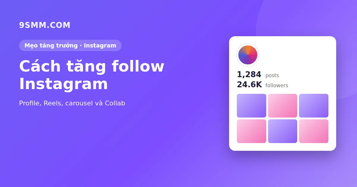 Cách tăng follow Instagram