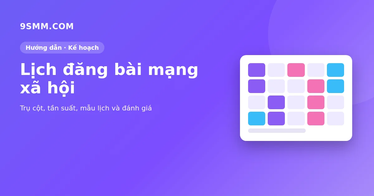 Lịch đăng bài mạng xã hội
